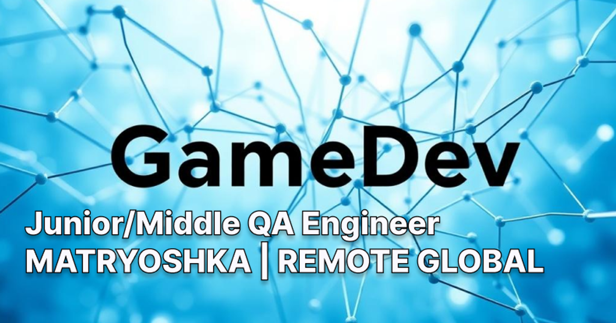 Junior/Middle QA Engineer — matryoshka