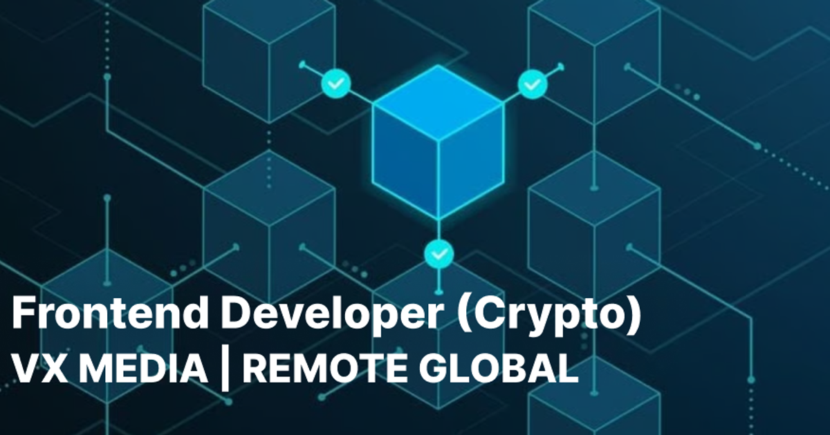 Frontend Developer (Crypto) — VX Media