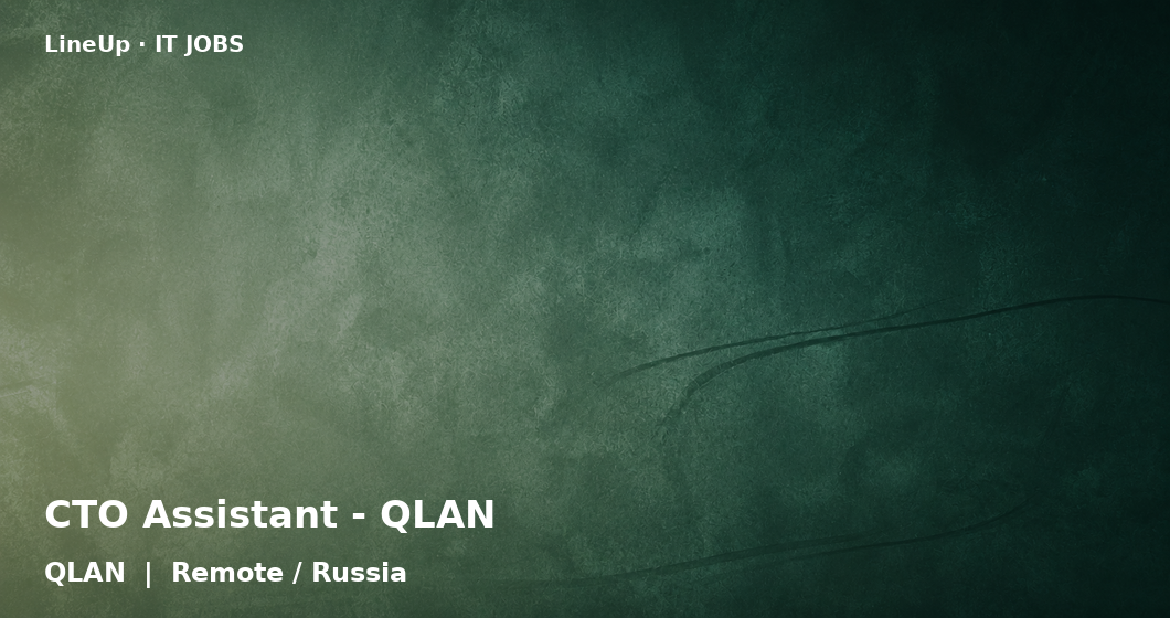 CTO Assistant - QLAN