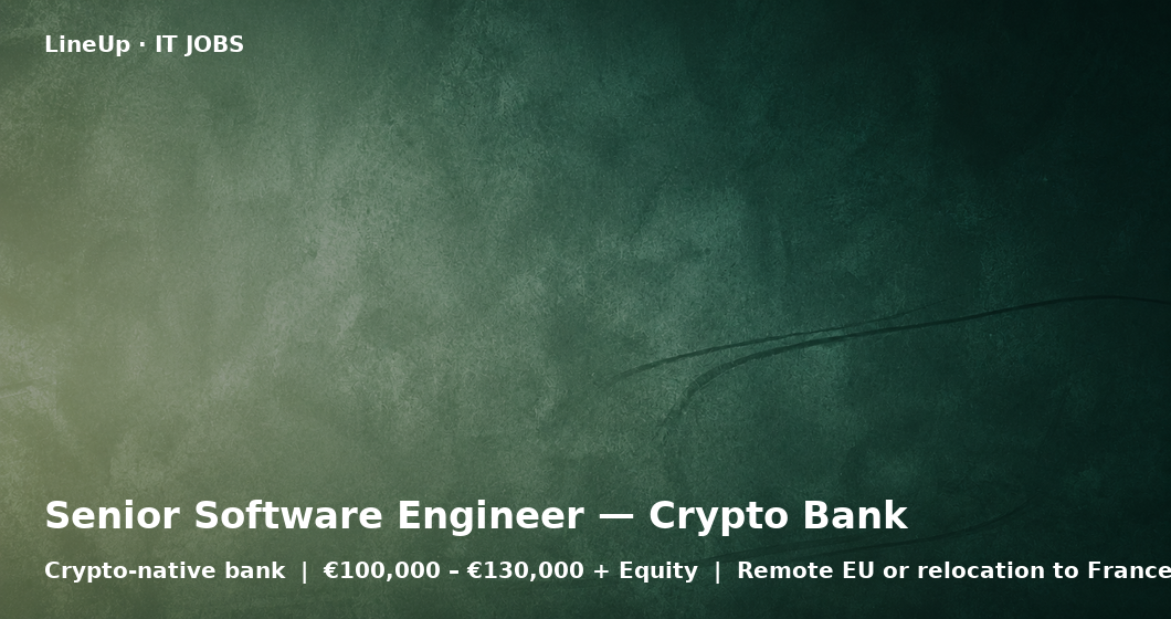 Senior Software Engineer — Crypto Bank